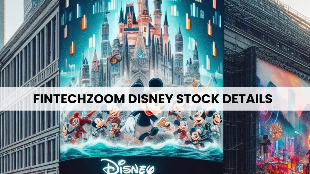 Fintechzoom disney stock