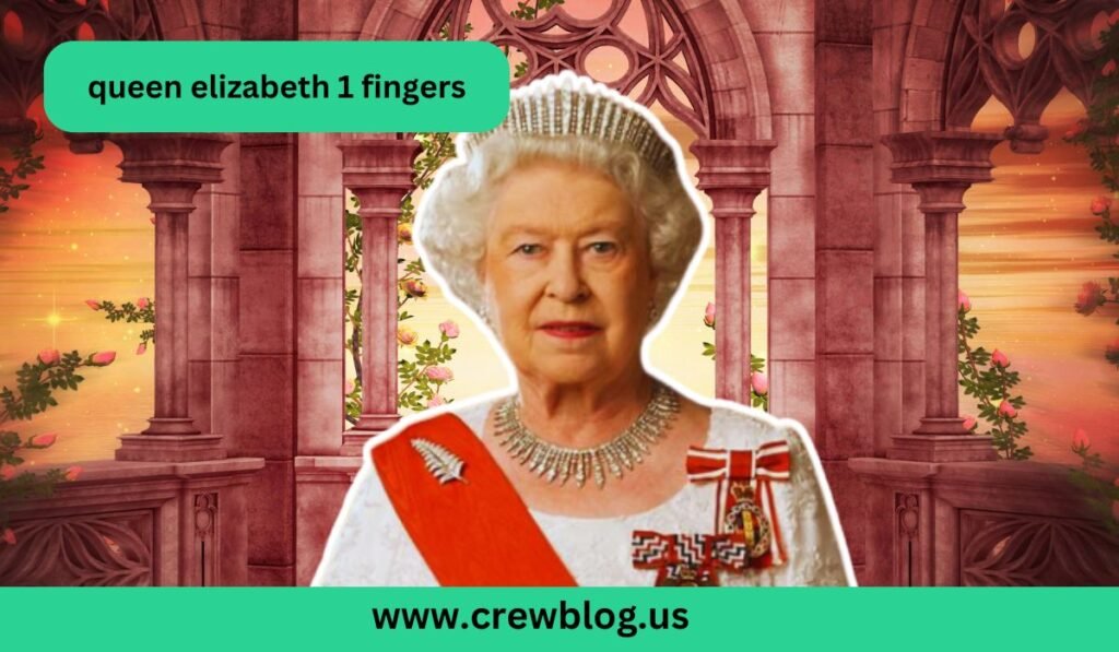 queen elizabeth 1 fingers